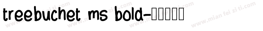 treebuchet ms bold字体转换